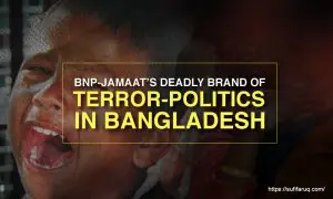 BNP-Jamaat’s Deadly Brand of “Terror Politics” in Bangladesh